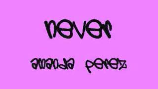 Never - Amanda Perez chords