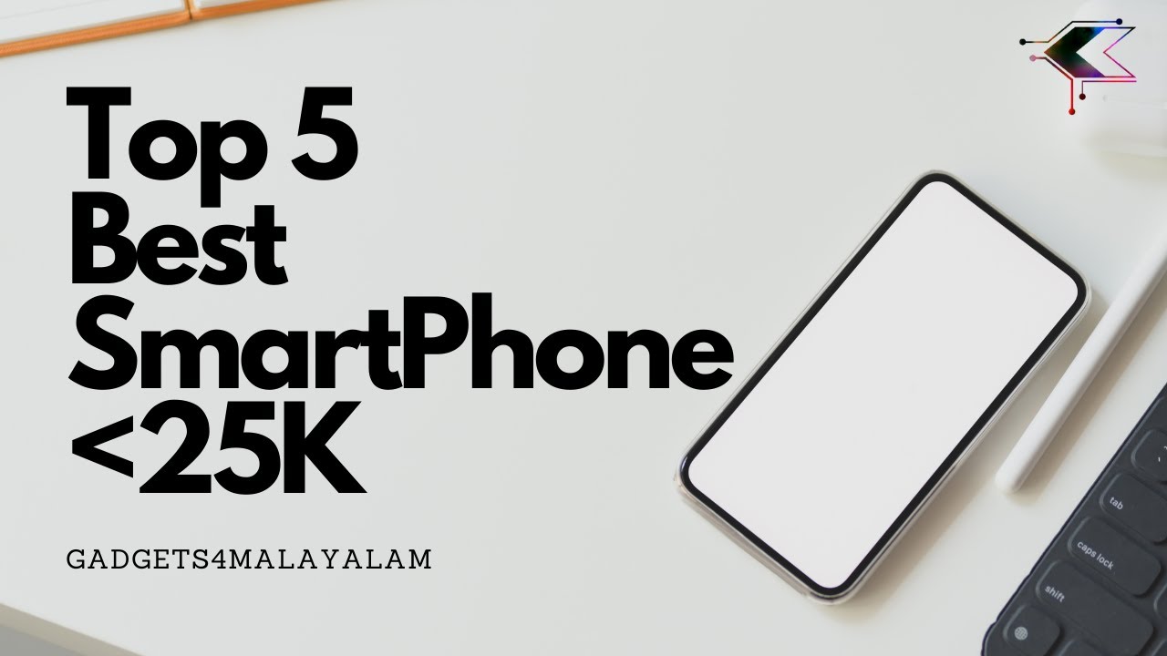 Top 5 Best Smartphones Under 25,000 Rupees Big Billion Days Great