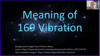169 Vibration Meaning, Part 1 Of 3.