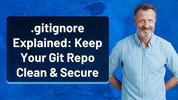 .gitignore Explained: Keep Your Git Repo Clean & Secure