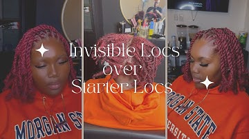 INVISIBLE LOCS OVER STARTER LOCS | BEGINNERS FRIENDLY | J Stylingz