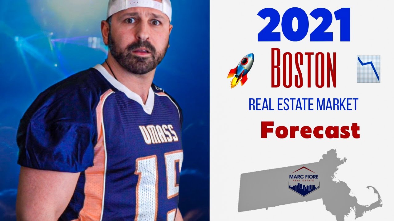 Boston Real Estate Market 2021