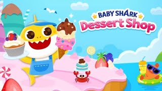Baby shark’s dessert store [make baby shark sweets] #baby #gaming screenshot 1