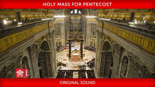 May 31 2020 Holy Mass for Pentecost - Homily, Pope Francis