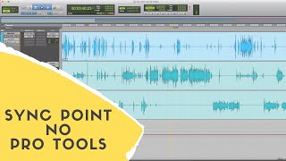 Como Sincronizar Áudio no Pro Tools: Sync Point