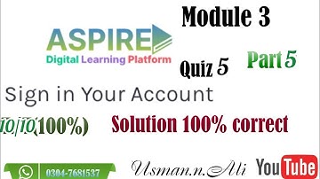 Aspire Digital Learning platform module 3 Quiz 5 Part 5|ADLP module 3  Part 5@Usman.n.