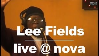 Lee Fields • Live @ Nova (Part III)