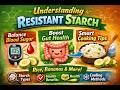 Resistant Starch Explained: The Science of Carbohydrates, Gut Health, and Blood Sugar Balance