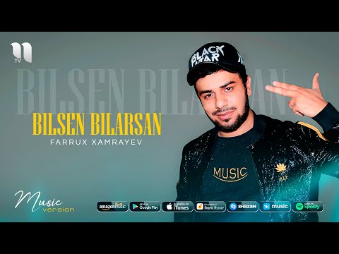 Farrux Xamrayev — Bilsen bilarsan (audio 2020)