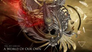 Video thumbnail of "A World Of Our Own | EPIC HEROIC POSITIVE FANTASY HYBRID ORCHESTRAL MUSIC"