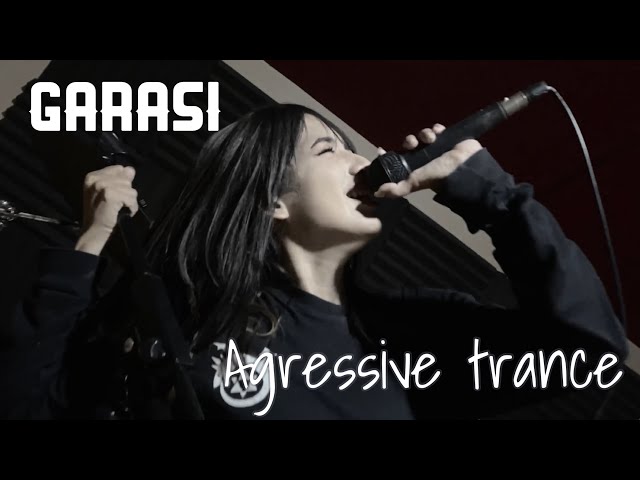 Garasi - Agressive Trance [Vocal Cover] class=
