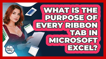 What Is The Purpose Of Every Ribbon Tab In Microsoft Excel? - Docs and Sheets Pro