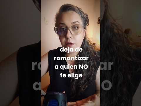 no romantices a quien eligió no estar contigo