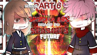 Pre-Shibuya React To Season 3 Part 6 Jujutsu Kaisen Gacha React Read Desc