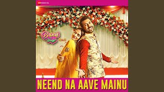 Download Lagu Neend Na Aawe Mainu MP3