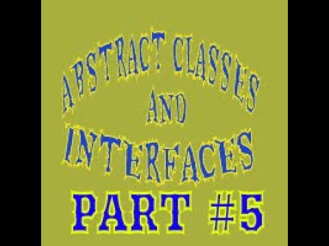 OOP | Abstract Classes and Interfaces | part 5 - YouTube