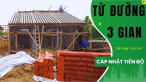 Tiến Độ Thi Công Mẫu Từ Đường 3 Gian Do Kisato Thi Công Trọn Gói Tại Nho Quan, Ninh Bình | Kisato