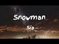 Sia  snowman lyrics dlyrics01