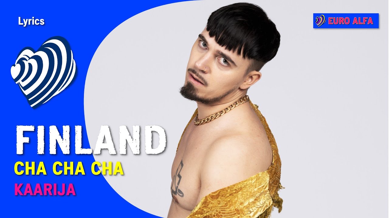 Chacha Raban Käärijä - Cha cha cha | 🇫🇮 Finland in Eurovision 2023 LYRICS - YouTube ...