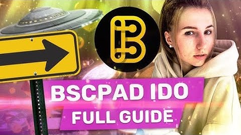 Get Ready for Your First IDO on BSCPad! Everything You Need to Know.