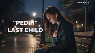 Download Lagu LAST CHILD-PEDIH|Cover By E17y  MP3 Download Lagu LAST CHILD-PEDIH|Cover By E17y  MP3