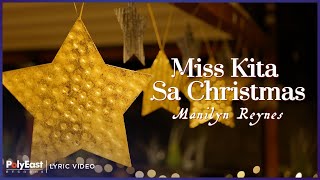 Manilyn Reynes - Miss Kita Sa Christmas Lyric Video