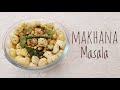 Makhana Masala