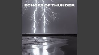 Echoes of Thunder (Loopable, No Fade)