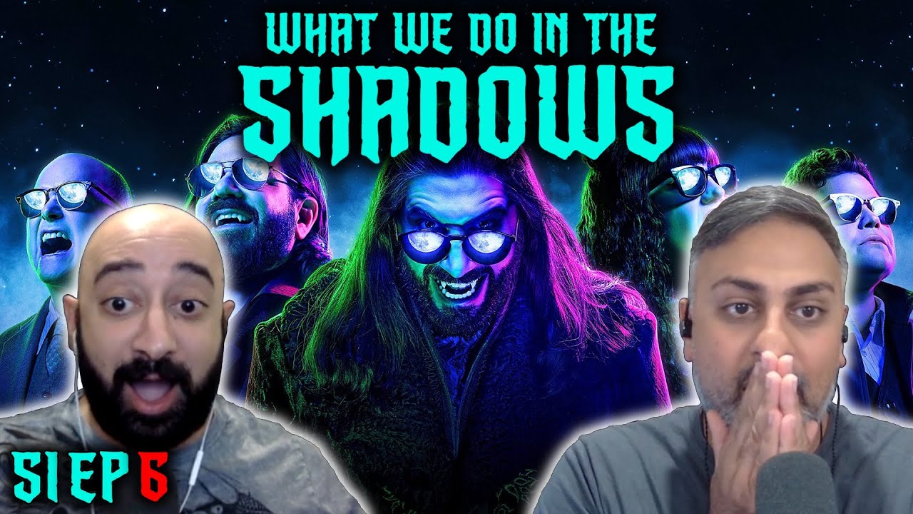 What We Do In The Shadows - S1 Ep 6 - REACTION - First Time Watching