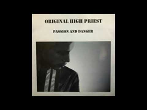 Original High Priest – Passion And Danger – Vinyl (Clear, LP 