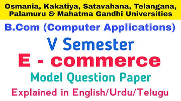 E commerce | Model Question Paper | Bcom 5th Semester | UG | OU KU PU MGU SU TU