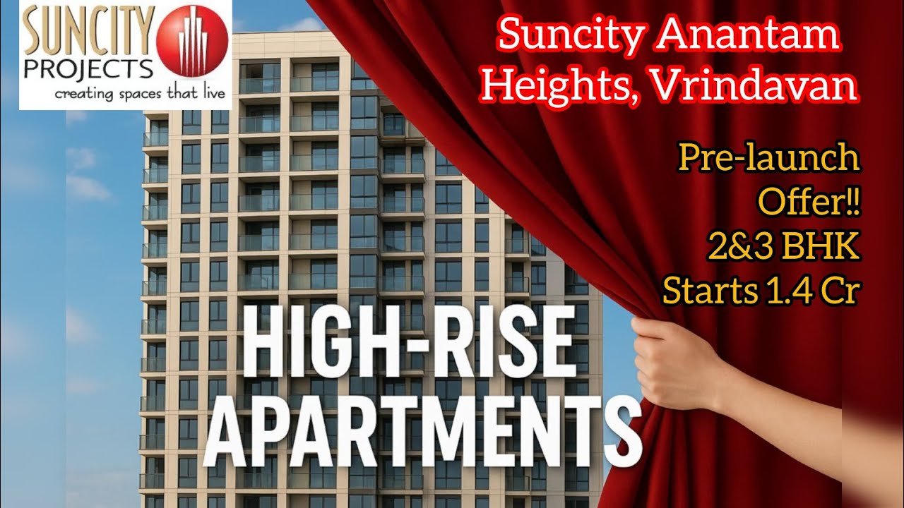 Suncity Anantam Heights Vrindavan | Upcoming 2&3 BHK Apartments| Vrindavan 