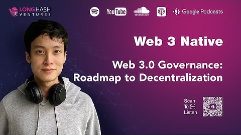 Web 3.0 Governance: Roadmap to Decentralization | Aave, Synthetix, ParaFi, Defiance, and more