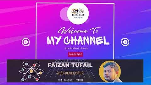 First Video Welcome To My Channel Tech Talk With Faizan