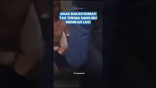 KECEWA IBU NIKAH LAGI! Pria Ini Bakar Rumah Tak Tahu sang Nenek Terjebak dalam Kobaran Api