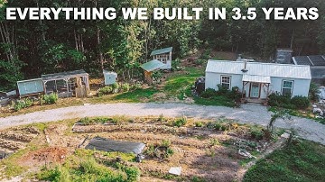 We built an Off Grid Homestead in 3.5 years (start to finish timelapse)