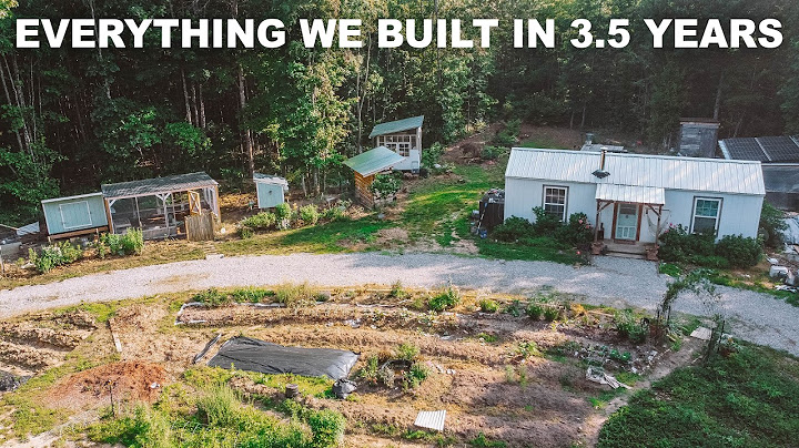 We built an Off Grid Homestead in 3.5 years (start to finish timelapse)
