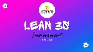 IOTAFLOW | Lean Improvements October 11 #leaninhindi