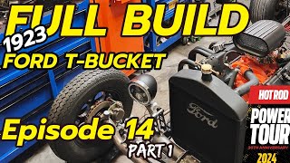 T Bucket Hot Rod Full Build  EP14 | Speedway Motors T Bucket Hot Rod Power Tour