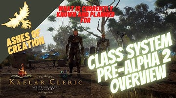 Ashes of Creation Pre-Alpha 2 Class Breakdown