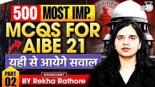 Top 500 AIBE 21 MCQs | Most Important Questions for Bar Exam | Exam-Oriented Practice By Rekha Ma’am