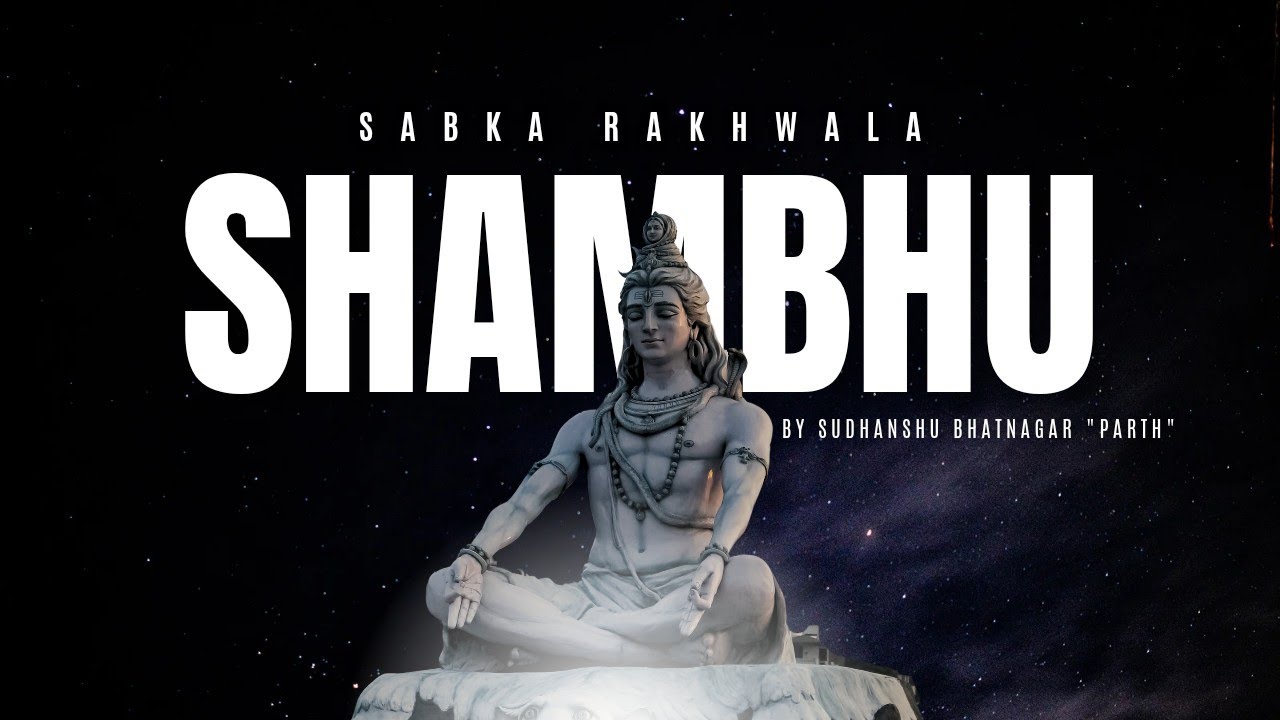 Sabka Rakhwala Shambhu 