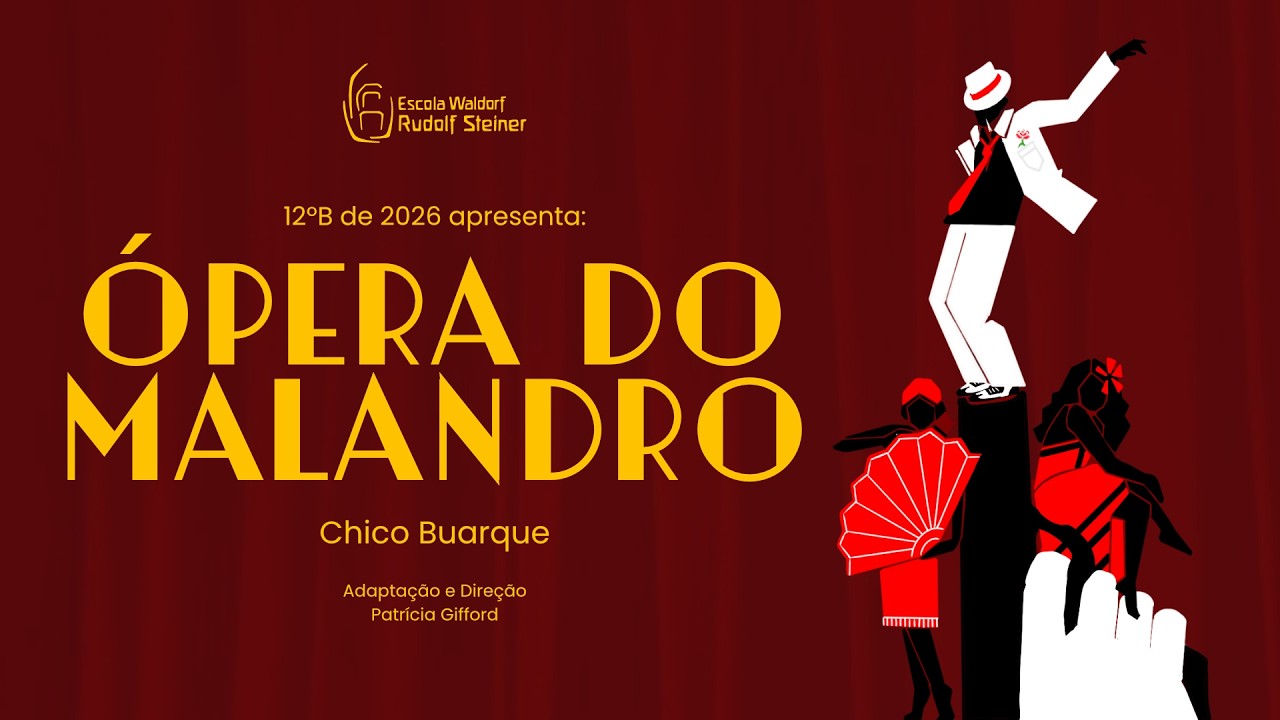 A Ópera do Malandro! - Teatro 12ºB - EWRS - Sábado 23/05 - YouTube