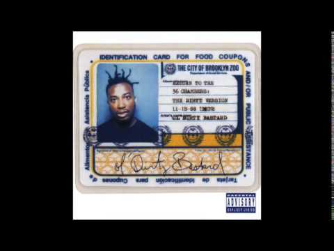 Ol' Dirty Bastard - Cuttin Headz - Return To The 36 Chambers The Dirty Version