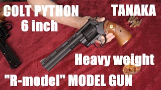 COLT PYTHON 6inch "R-model" HWモデルガン / タナカワークス