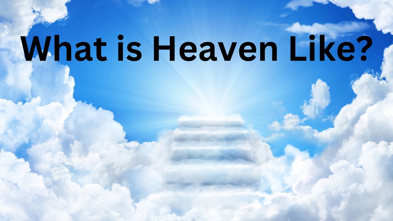 21 What Is Heaven Like Cameron Swain YouTube 21 what is heaven like cameron swain youtube