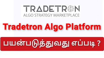How to use Tradetron Algo platform | Learn Algo coding | Robo trade | Tamil
