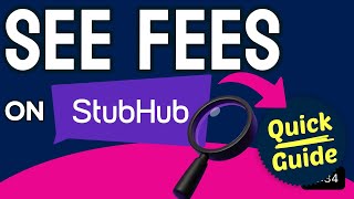 How to See StubHub Fees (Step by Step)
