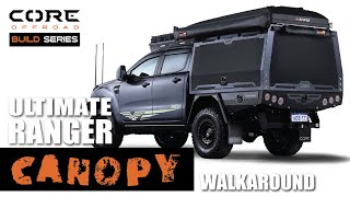 ULTIMATE Ford Ranger GTU Canopy Setup Walk Around - Core Offroad