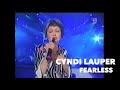 Cyndi Lauper - Fearless (Live Performance)